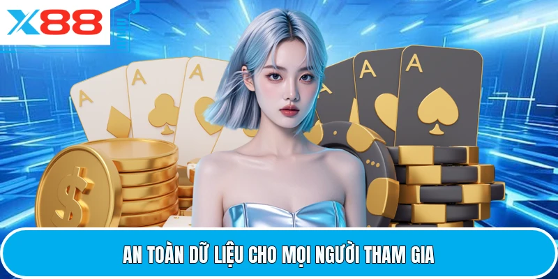 An toàn dữ liệu cho mọi người tham gia