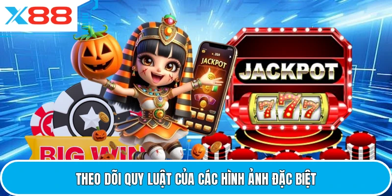 Theo dõi quy luật của các hình ảnh đặc biệt